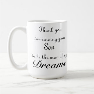 Taza De Café Gracias por criar a su hijo para ser el hombre de