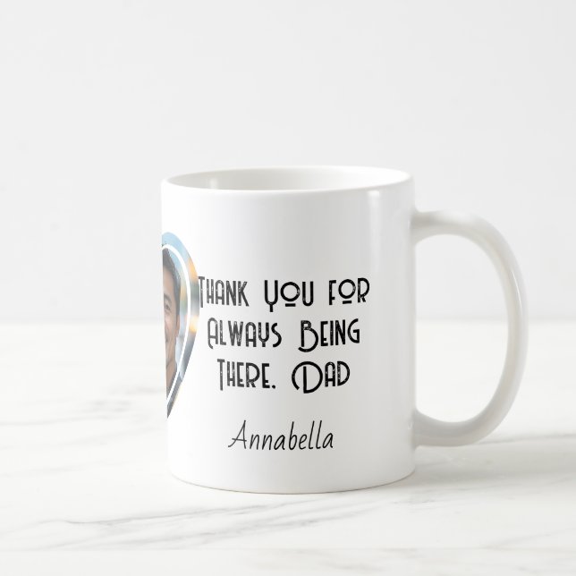 Taza De Café Gracias por estar siempre ahí, papá (Derecha)