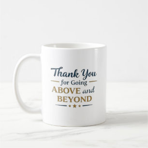 Taza De Café Gracias por Ir Más Allá