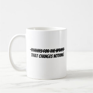 Taza De Café Gracias por la actualización