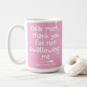 Taza De Café Gracias por no tragarme