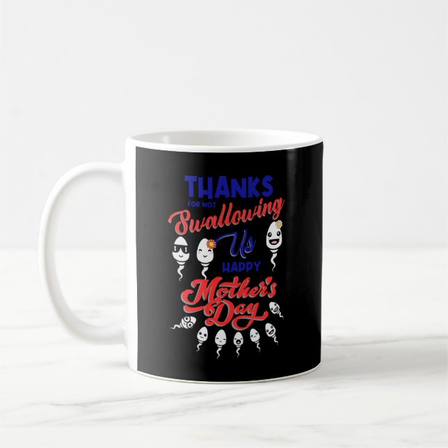 Taza De Café Gracias por no tragarnos esperma feliz madre (Izquierda)