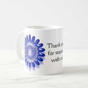 Taza De Café Gracias por permanecer con nosotros bienvenida