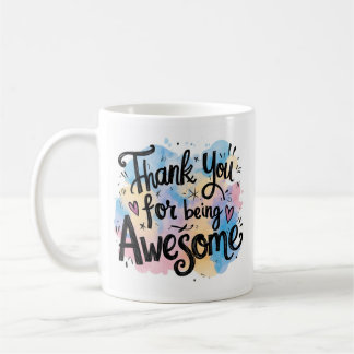 Taza De Café Gracias Por Ser Increíble