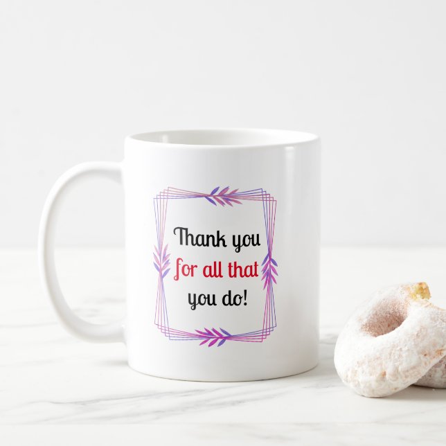 Taza De Café Gracias por todo lo que haces mug (Con donut)