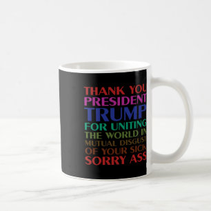 Taza De Café Gracias Presidente Trump Por Unir Al Mundo -