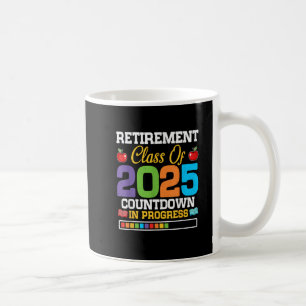 Taza De Café Graciosa Clase De Jubilación De Maestros De 2025