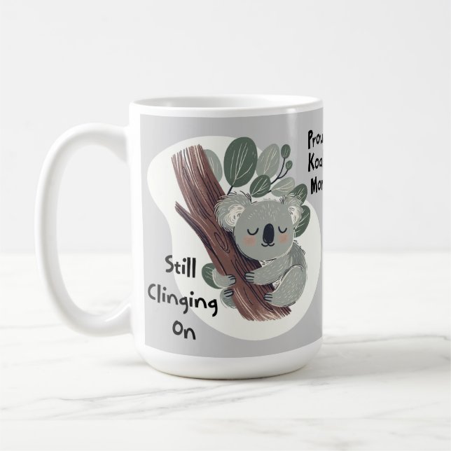 Taza De Café Graciosa mamá de Koala "Todavía aferrándose", dulc (Izquierda)