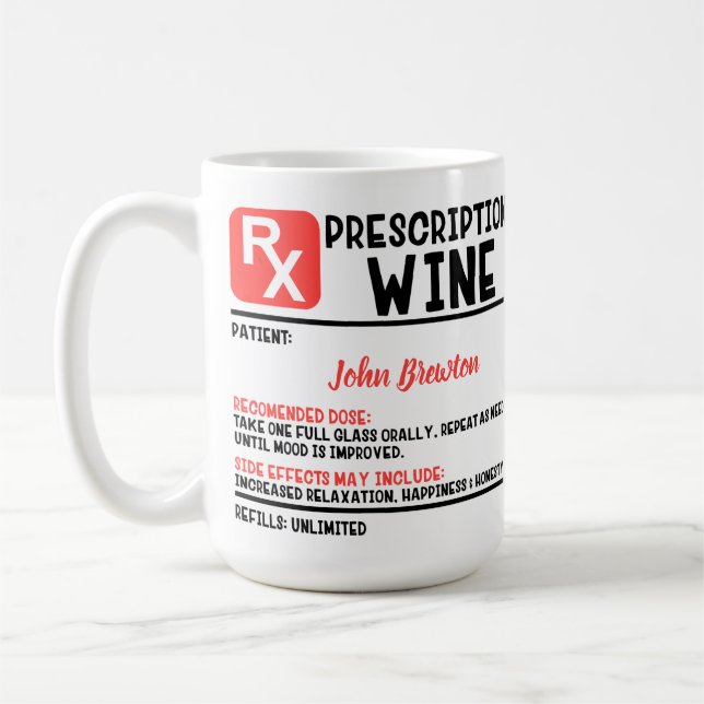 Taza De Café Graciosa prescripción de vino Médica personalizada (Izquierda)