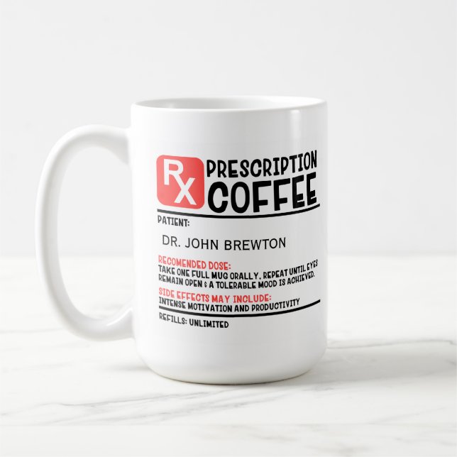 Taza De Café Graciosa prescripción Médica personalizada (Izquierda)