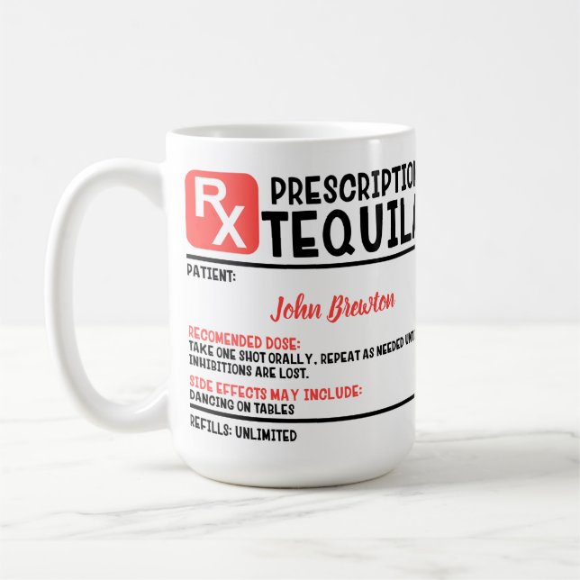 Taza De Café Graciosa prescripción personalizada de Tequila Méd (Izquierda)