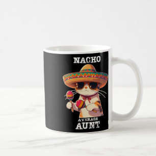 Taza De Café Graciosa Tía Nacho Promedio Cinco De Mayo Mexicano