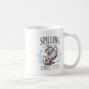 Taza De Café Gracioso 4 De Julio Derramando El Té Desde 1773 Cu