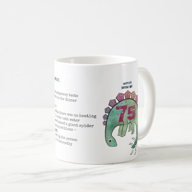Taza De Café Gracioso 75.º Dino personalizado "Cuando yo era tu (Anverso derecho)