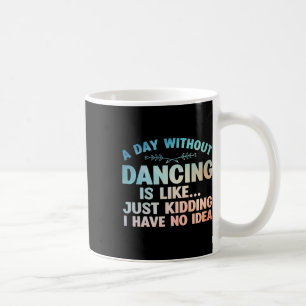 Taza De Café Gracioso Arte De Baile Para Adolescentes Chicas Mu