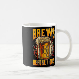 Taza De Café Gracioso Booze Matrimonial Antes De Beber Cerveza