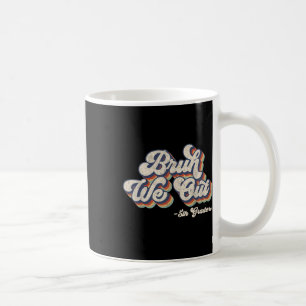 Taza De Café Gracioso Bruh Nosotros Sacamos A Quinto Grado El D