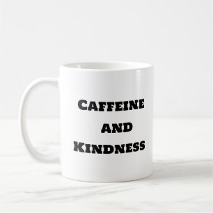 Taza De Café Gracioso café Mug - Cafeína y amabilidad