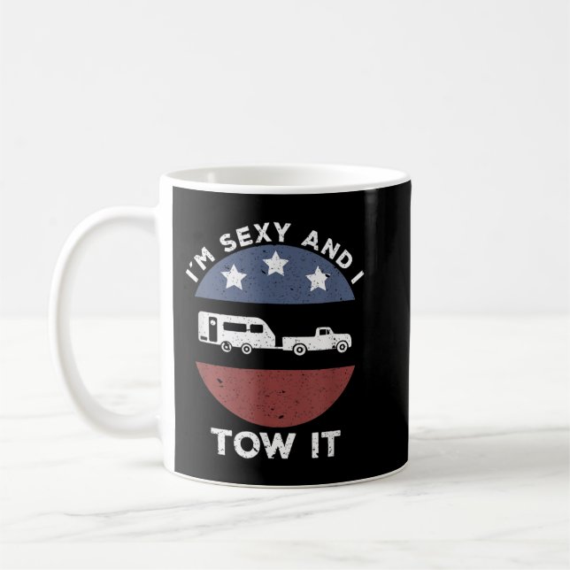 Taza De Café Gracioso Camping RV Im Sexy Y Lo Traigo (Izquierda)