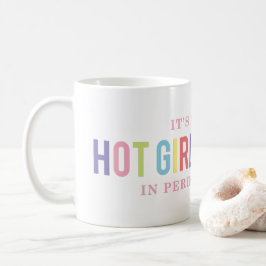 Taza De Café Gracioso Chica caliente verano Perimenopause Mug