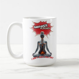 Taza De Café Gracioso cómic del yoga - "Namaste ya"