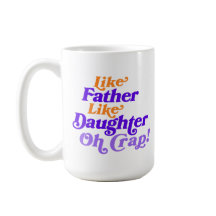 Gracioso Como Padre, Como Hija Personaliza La Foto