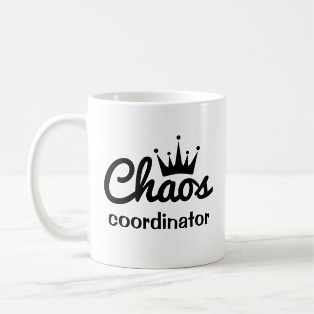 Taza De Café Gracioso Coordinador del caos Mug que ama el café (Izquierda)