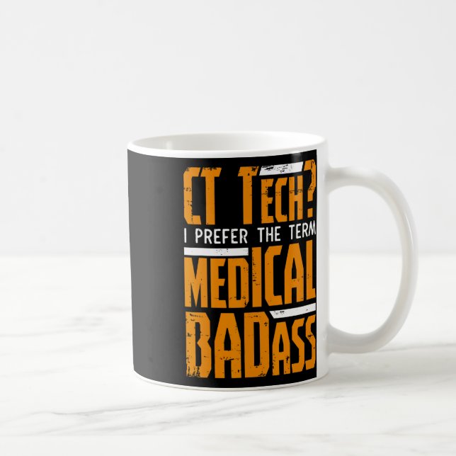 Taza De Café Gracioso Ct Tech Radiology Ct Cat Scan - Médico Ma (Derecha)