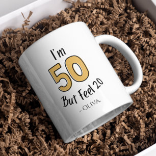 Taza De Café Gracioso cumpleaños número 50 - "Tengo 50 pero sie