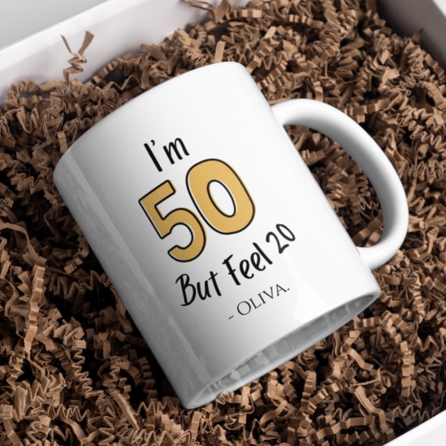 Taza De Café Gracioso cumpleaños número 50 - "Tengo 50 pero sie (Subido por el creador)