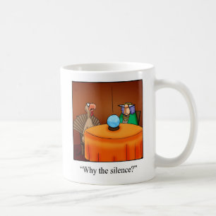 Taza De Café Gracioso Día de Acción de Gracias "¿Por Qué El Sil