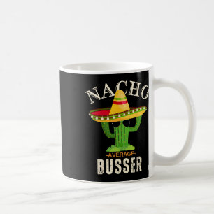 Taza De Café Gracioso Diciendo Vintage Nacho Promedio Coinciden