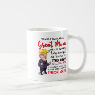 Taza De Café Gracioso Donald Trump Eres Una Madre Realmente Gen