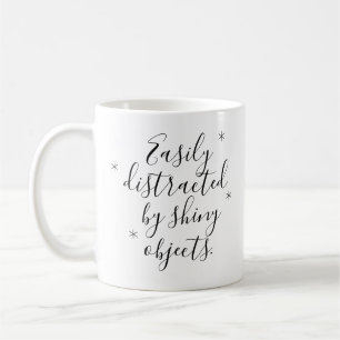 Taza De Café Gracioso Fácilmente distraído por objetos brillant