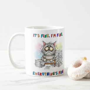 Taza De Café Gracioso gato quirky 'Está bien. Estoy bien'.