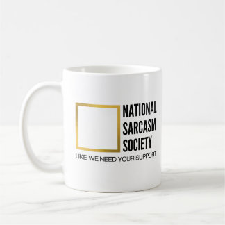 Taza De Café Gracioso Humor Novedad Sociedad Nacional Sarcasmo