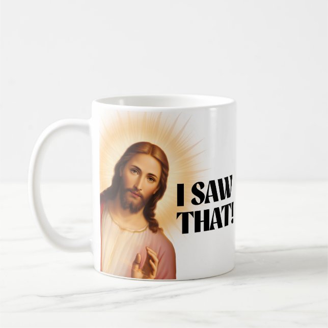 Taza De Café Gracioso Jesús Meme Lo Vi (Izquierda)