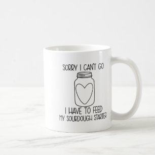Taza De Café Gracioso Lo siento No Puedo Ir Tengo Que Alimentar