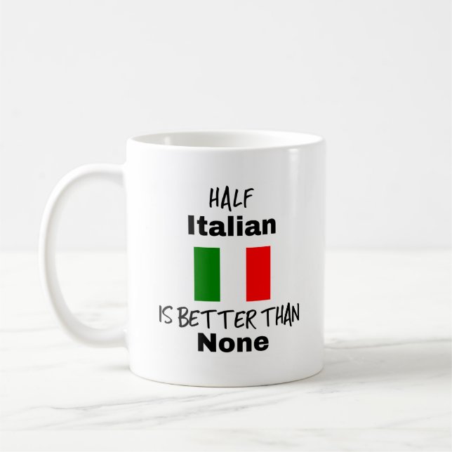 Taza De Café Gracioso Mug de regalo medio italiano (Izquierda)