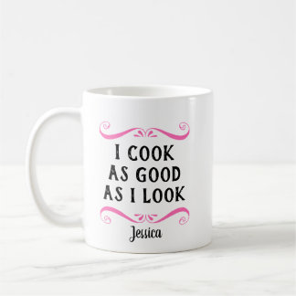 Taza De Café Gracioso Personalizado Que Cocino Tan Bien Como Me