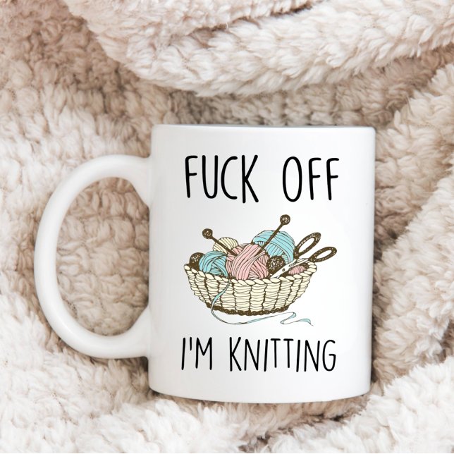 Taza De Café Gracioso regalo de cita de Knitter, joder, estoy e (Subido por el creador)