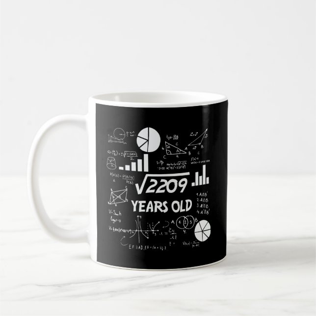 Taza De Café Gracioso regalo de cumpleaños 47 Hombres Raíz cuad (Izquierda)