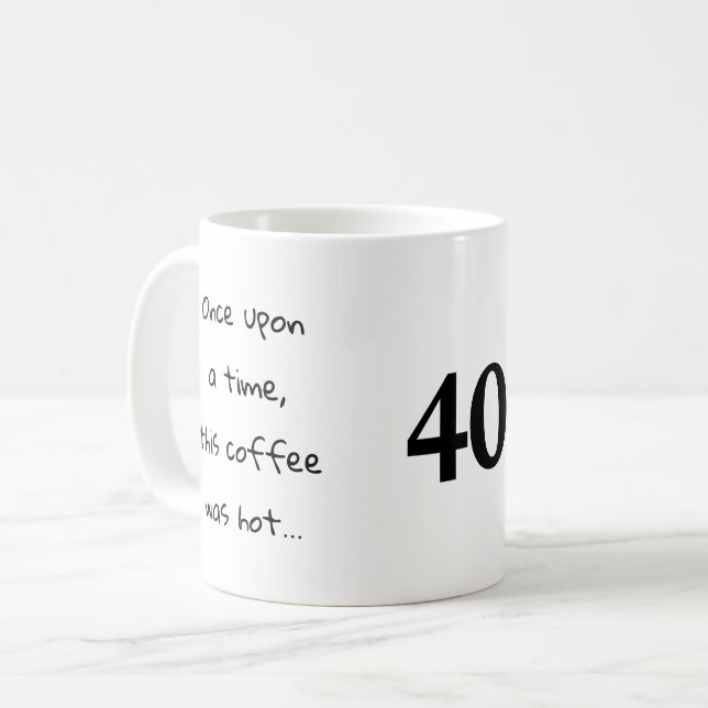 Taza De Café Gracioso regalo de cumpleaños, edad de Personaliza (Anverso izquierdo)