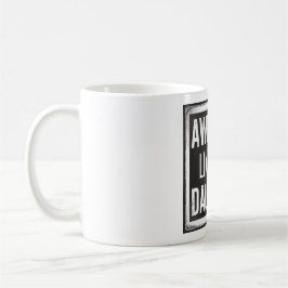 Taza De Café Gracioso regalo de la hija o esposa por el Día del