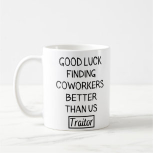 Taza De Café Gracioso regalo para el trabajador que se va, rega