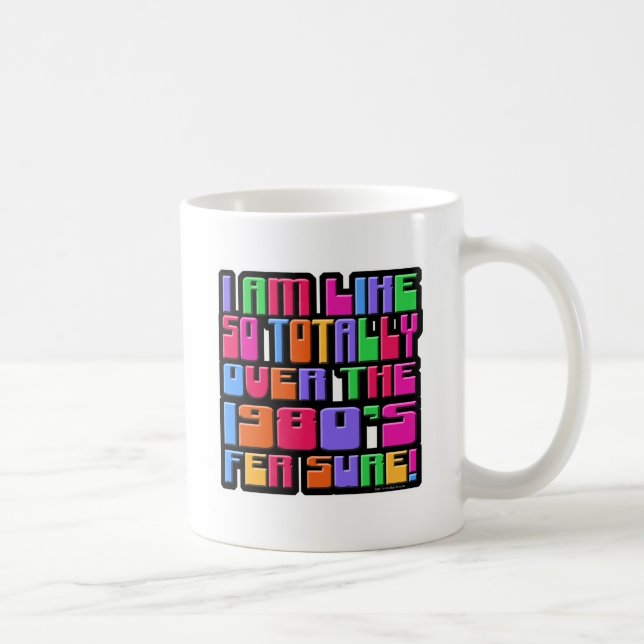 Taza De Café Gracioso Sobre Ochenta Flashback Motto Art (Derecha)