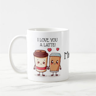 Taza De Café Gracioso Te Amo A Latte