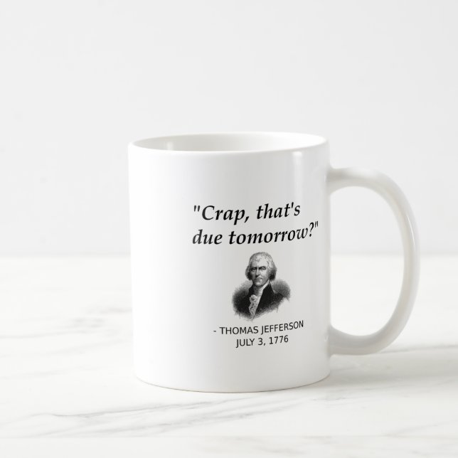 Taza De Café Gracioso Thomas Jefferson Estudiante De Historia D (Derecha)