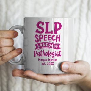 Taza De Café Grado de patólogo del lenguaje del habla