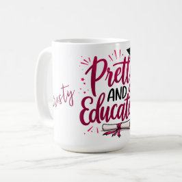 Taza De Café Graduación Bonita y Educada